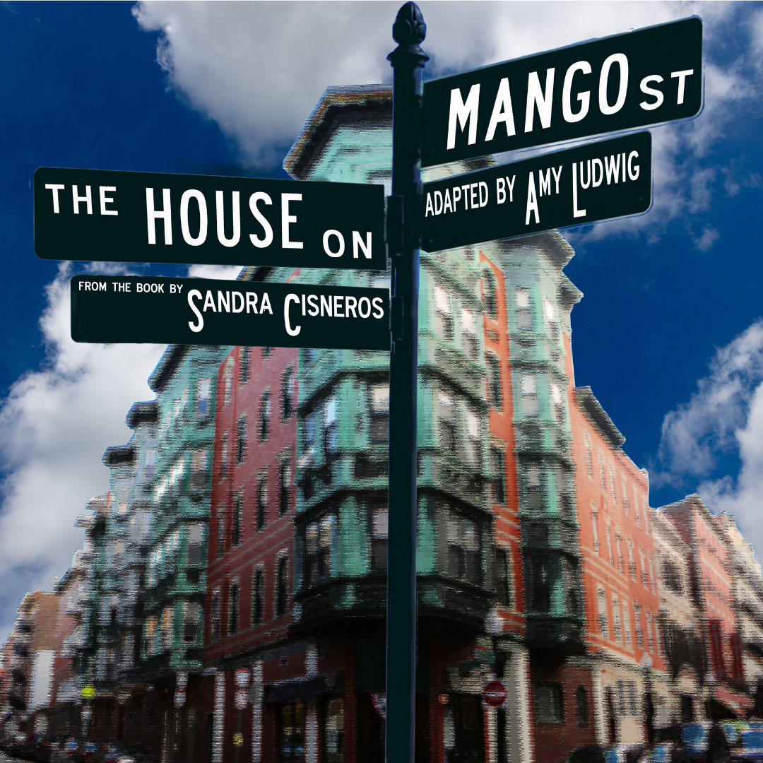 The House On Mango Street - STC - Sacramento Theatre Company