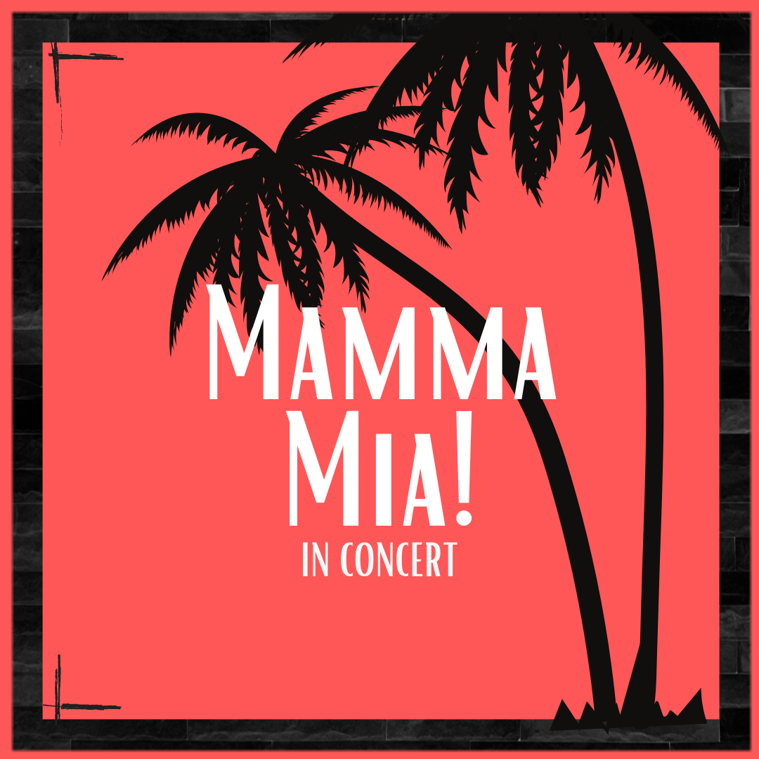 Mamma Mia! in Concert STC Sacramento Theatre Company